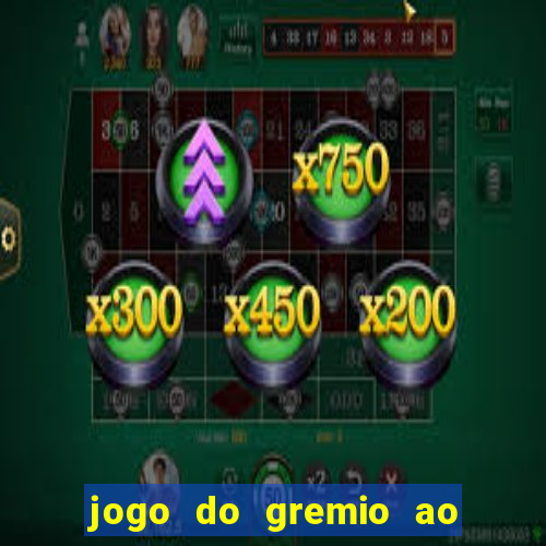 jogo do gremio ao vivo hd